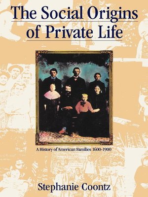 cover image of The Social Origins of Private Life